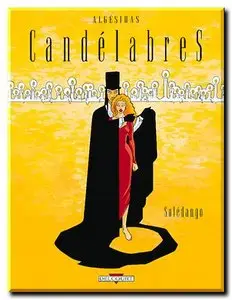 Algésiras - Candélabres - Tomes 1 à 4