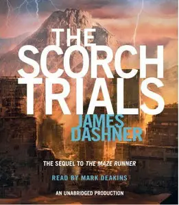 The Scorch Trials by James Dashner (Audiobook)