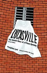 Lucasville: The Untold Story of a Prison Uprising (Repost)