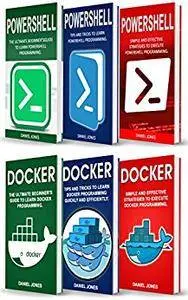 Programming for Beginners: 6 Books in 1- Powershell Programming(3 Book series) & Docker Programming(3 Book series)
