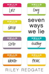 «Seven Ways We Lie» by Riley Redgate