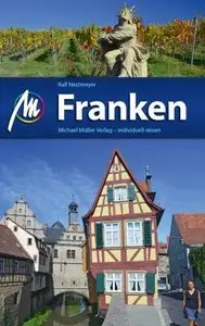 Franken: Reiseführer mit vielen praktischen Tipp, 6. Auflage