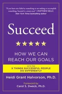 Succeed: How We Can Reach Our Goals (Repost)