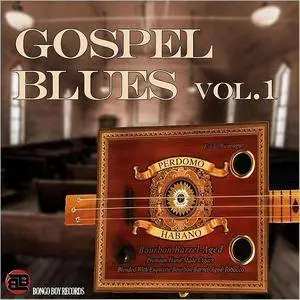 VA - Bongo Boy Records: Gospel Blues Vol.1 (2017)