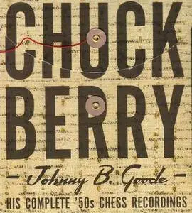 Chuck Berry - Johnny B. Goode: His Complete '50s Chess Recordings (2007)