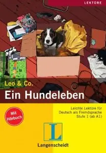 Ein Hundeleben (Stufe 1) - Buch mit Audio-CD (Leo & Co.) (repost)