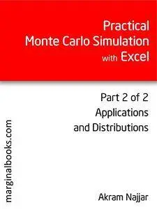 Practical Monte Carlo Simulation with Excel Part 2: Applications and Distributions