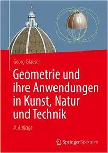 Geometrie und ihre Anwendungen in Kunst, Natur und Technik, 4. Auflage