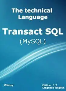 The technical language Transact SQL (MySQL)