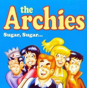 The Archies - Sugar, Sugar... [Recorded 1968-1971] (2005)