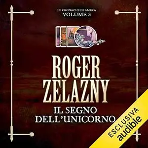 «Il segno dell'unicorno» by Roger Zelazny