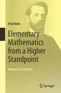Elementary Mathematics from a Higher Standpoint: Volume II