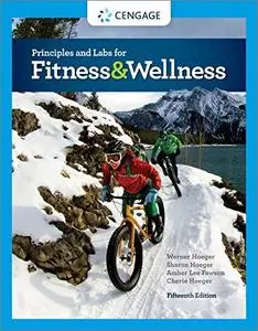 Principles and Labs for Fitness and Wellness, 15th Edition