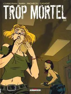 Trop Mortel 1-2
