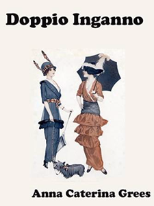 Doppio Inganno - Anna Caterina Grees