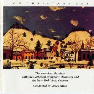 The American Boychoir - On Christmas Day (1989)