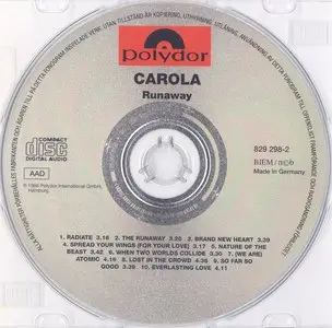 Carola - Runaway (1986) [1994, Remastered Reissue]