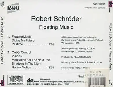 Robert Schröder - Floating Music (1980) {Racket Records CD 715021 rel 1991}