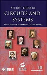 A Short History of Circuits and Systems: From Green, Mobile, Pervasive Networking to Big Data Computing