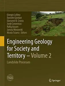 Engineering Geology for Society and Territory - Volume 2: Landslide Processes (Repost)