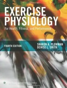 Exercise Physiology for Health Fitness and Performance, 4th edition (repost)