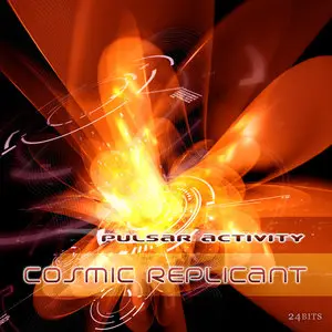 Cosmic Replicant - Pulsar Activity (2015)