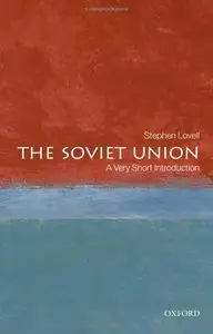 The Soviet Union: A Very Short Introduction [Repost]