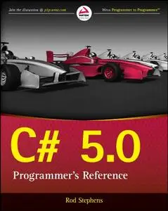 C# 5.0 Programmer's Reference [Repost]