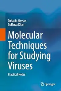 Molecular Techniques for Studying Viruses