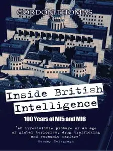 Inside British Intelligence: 100 Years of MI5 and MI6 (repost)