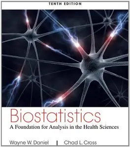 Biostatistics: A Foundation for Analysis in the Health Sciences, 10th edition (repost)