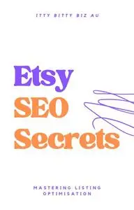 Etsy SEO Secrets: Mastering Listing Optimisation