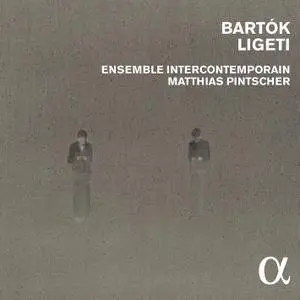 Ensemble InterContemporain, Matthias Pintscher - Bartok & Ligeti (2015) [Official Digital Download 24/88]