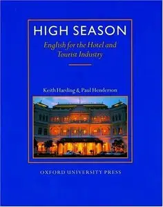 High Season: English for the Hotel and Tourist Industry
