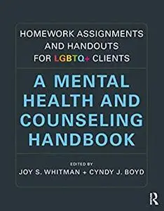 Homework Assignments and Handouts for LGBTQ+ Clients