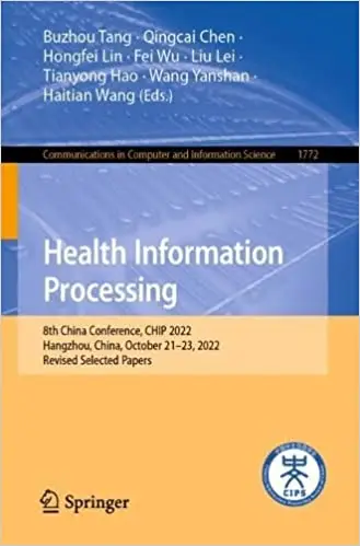 Health Information Processing: 8th China Conference, CHIP 2022, Hangzhou, China, October 21–23, 2022, Revised Selected P