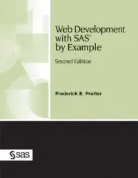 Web Development With SAS by Example by Frederick Pratter [Repost]