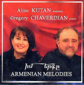 Armenian Melodies. Aline Kutan & Gregory Chaverdian - Im Yerke (My Song) (2001)