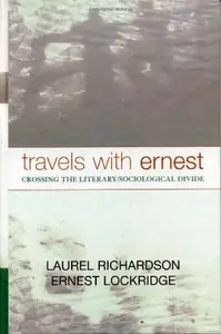 Travels with Ernest: Crossing the Literary/sociological Divide