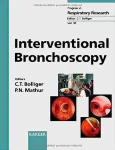 Interventional Bronchoscopy (Progress in Respiratory Research, Vol. 30)