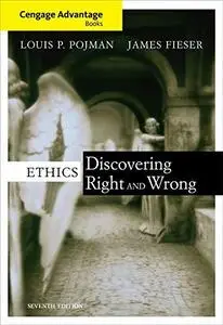 Ethics: Discovering Right and Wrong (Repost)