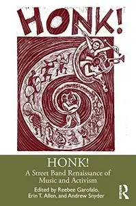 HONK!: A Street Band Renaissance of Music and Activism