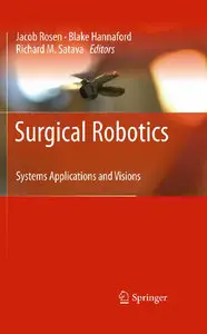 Surgical Robotics: Systems Applications and Visions (Repost)