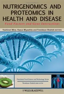 Nutrigenomics and Proteomics in Health and Disease: Food Factors and Gene Interactions