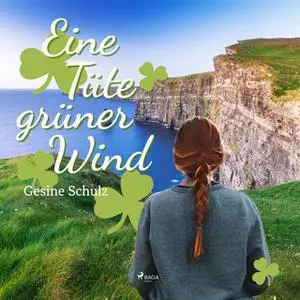 «Eine Tüte grüner Wind» by Gesine Schulz