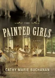 The Painted Girls: A Novel (Audiobook)