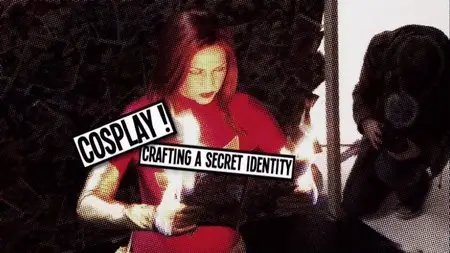 PBS - Cosplay: Crafting a Secret Identity (2014)