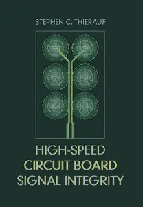 High-Speed Circuit Board Signal Integrity (repost)