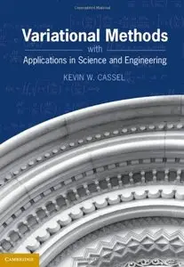 Variational Methods with Applications in Science and Engineering