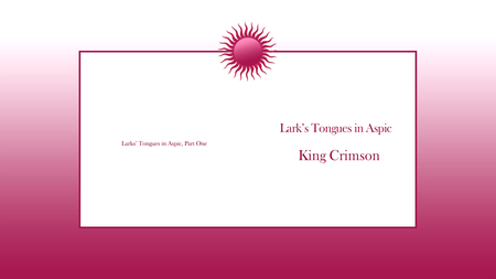 King Crimson - Larks' Tongues In Aspic (1973) {40th Anniversary Series 13CD+DVD+Blu-ray DGM KCCBX5 rel 2012}